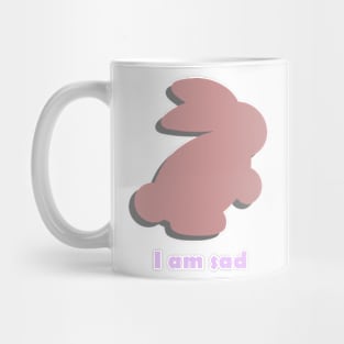 Bunny is sad Mug